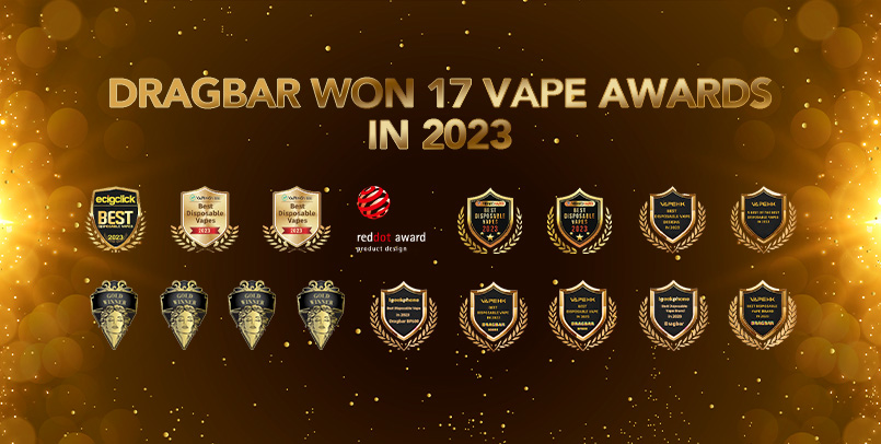 Heading to be a pioneer, DRAGBAR has won 17 vape awards in 2023!缩略图